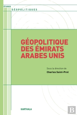 Bertrand.pt - Géopolitique Des Emirats Arabes Unis