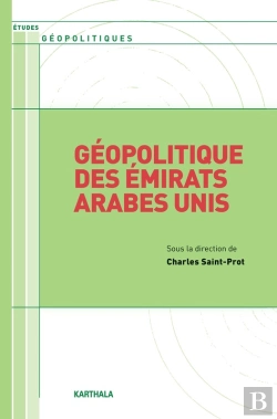 Bertrand.pt - Géopolitique Des Emirats Arabes Unis