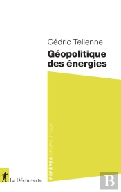 Géopolitique Des Énergies