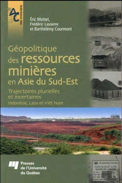 Bertrand.pt - Geopolitique Des Ressources Minieres En Asie Du Sud Est