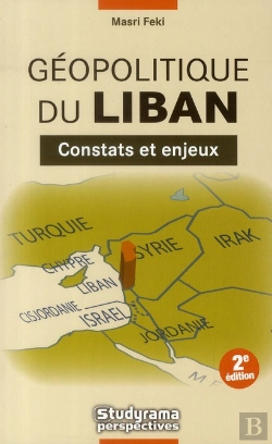 Bertrand.pt - Géopolitique Du Liban ; Constats Et Enjeux (2e Édition)