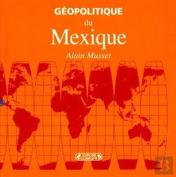 Bertrand.pt - Geopolitique Du Mexique