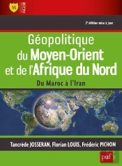 Géopolitique Du Moyen-Orient Et De L'Afrique Du Nord ; Du Maroc À L'Iran (2e Édition)