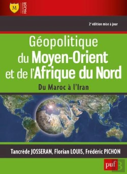 Bertrand.pt - Géopolitique Du Moyen-Orient Et De L'Afrique Du Nord ; Du Maroc À L'Iran (2e Édition)