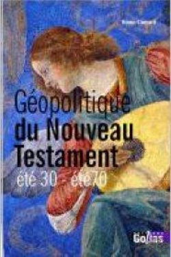 Bertrand.pt - Géopolitique Du Nouveau Testament ; Été 30 - Été 70