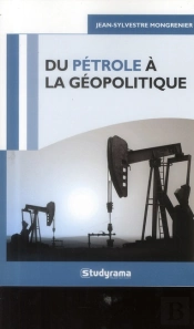 Géopolitique Du Pétrole