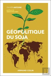 Géopolitique Du Soja