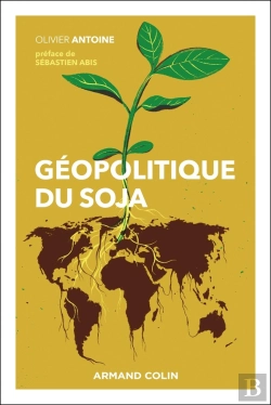 Bertrand.pt - Géopolitique Du Soja