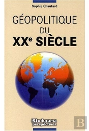 Géopolitique Du Xx Siècle (2e Édition)