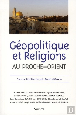 Bertrand.pt - Géopolitique Et Religions Au Proche-Orient