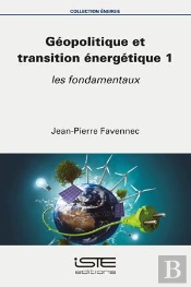 Géopolitique Et Transition Énergétique T.1 : Les Fondamentaux