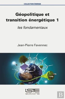 Bertrand.pt - Géopolitique Et Transition Énergétique T.1 : Les Fondamentaux