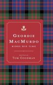 Geordie Macmurdo Bides His Time