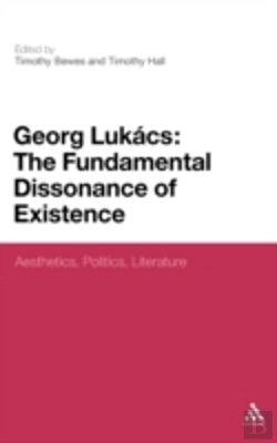 Bertrand.pt - Georg Lukacs: The Fundamental Dissonance Of Existence