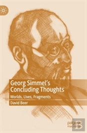 Georg Simmelâ€™S Concluding Thoughts