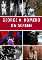 George A. Romero On Screen