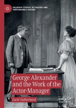 Bertrand.pt - George Alexander And The Work Of The Actor-Manager