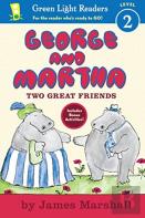 George And Martha Two Great Friends Early Reader