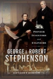 George And Robert Stephenson
