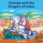 George And The Dragon Of Lybia