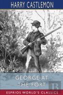 George At The Fort (Esprios Classics)