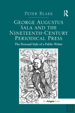 Bertrand.pt - George Augustus Sala And The Nineteenth-Century Periodical Press