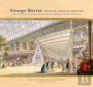 George Baxter, Master Colour Printer