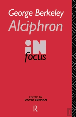 Bertrand.pt - George Berkeley Alciphron In Focus