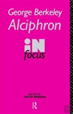 Bertrand.pt - George Berkeley Alciphron In Focus