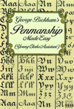 Bertrand.pt - George Bickham'S Penmanship Made Easy (Young Clerks Assistant)