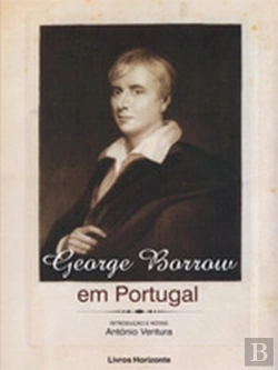 Bertrand.pt - George Borrow em Portugal (1835)