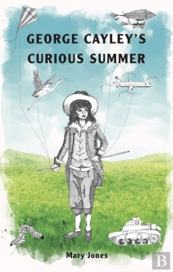 Bertrand.pt - George Cayley'S Curious Summer