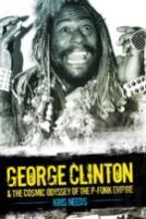 George Clinton And The Cosmic Odyssey