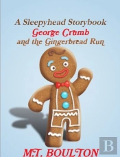George Crumb And The Gingerbread Run