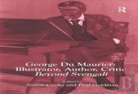 George Du Maurier: Illustrator, Author, Critic