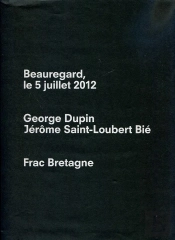 George Dupin & Jerome Saint-Loubert Bie - Beauregard, Le 5 Juillet 2012