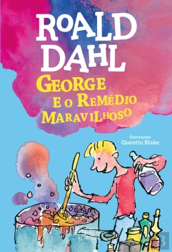 Bertrand.pt - George e o Remédio Maravilhoso