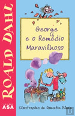 Bertrand.pt - George e o Remédio Maravilhoso