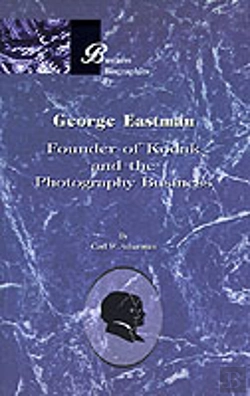 Bertrand.pt - George Eastman: Founder Of Kodak And The Photography Business