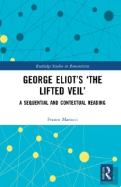 George Eliotâ€™S Â€˜The Lifted Veilâ€™
