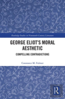 George Eliotâ€™S Moral Aesthetic