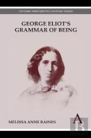 George Eliot'S Grammar Of Being