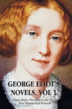 Bertrand.pt - George Eliot'S Novels, Volume 1 (Complete And Unabridged)