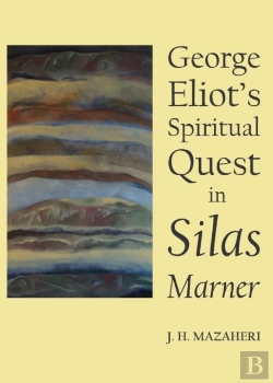 Bertrand.pt - George Eliot'S Spiritual Quest In Silas Marner