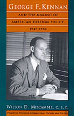 Bertrand.pt - George F. Kennan And The Making Of American Foreign Policy, 1947-1950