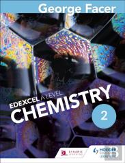 George Facer'S A Level Chemistry Student Book 2