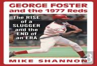 George Foster And The 1977 Reds