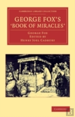 Bertrand.pt - George Fox'S 'Book Of Miracles'