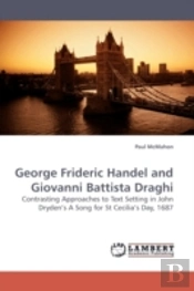 George Frideric Handel And Giovanni Batt