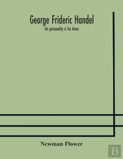 Bertrand.pt - George Frideric Handel; His Personality & His Times